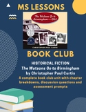 Book Club Unit: The Watsons Go to Birmingham- Discussion &