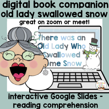 Preview of Book Companion Cold Lady Swallowed Snow Digital Google Slides Comprehension SLP