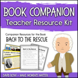 Book Companion Resource Kit - Bach to the Rescue - JS Bach