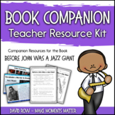 Book Companion Resource Kit - Before John Was a Jazz Giant