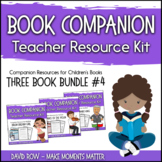 Book Companion Resource Kit - Bundle #4