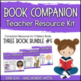Book Companion Resource Kit - Bundle #5