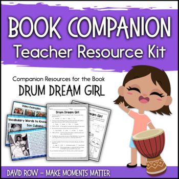 Preview of Book Companion Resource Kit - Drum Dream Girl - Millo Castro Zaldarriaga