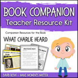 Book Companion Resource Kit - What Charlie Heard - Charles Ives
