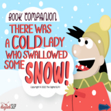 Book Companion: There Was a Cold Lady Who Swallowed Some Snow!
