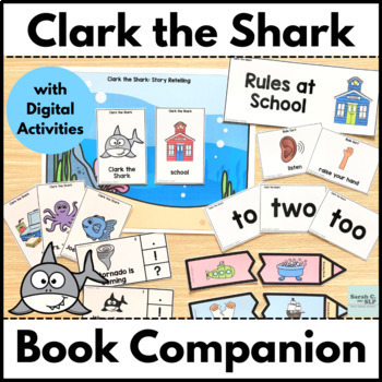 Preview of Back to School Book Companion for Clark the Shark with Homophone Activities