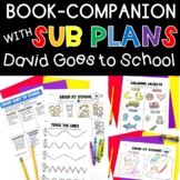 Book Companion with Sub Plans David Goes to School