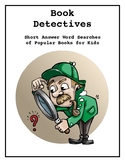 Book Detectives: Short Answer Word Searches of Popular Boo