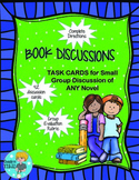 Book Discussion Task Cards for Discussion of ANY Novel--In