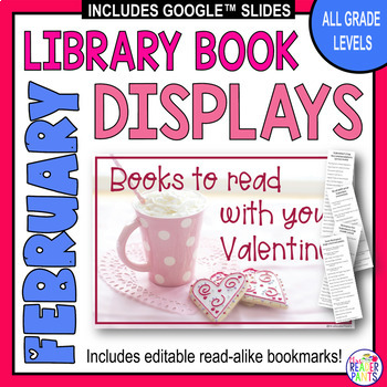 Preview of Library Display Posters - February - Valentine's Day - Black History Month