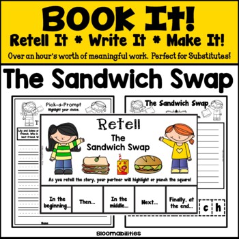 Preview of Book It: Retell It, Write It, Make It! Packet (The Sandwich Swap)