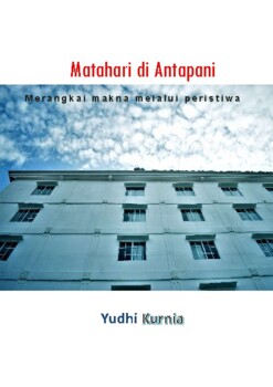 Preview of Book "Matahari di Antapani"