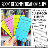 Book Recommendation Slips - Classroom Library