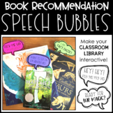 Book Recommendation Speech Bubbles - Classroom Library