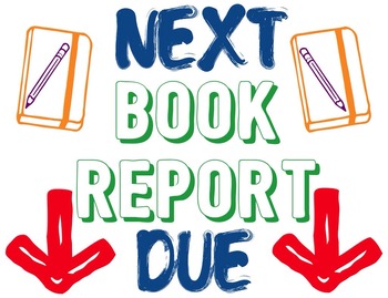 Book Report Due Date Classroom Signage by Classroom Visuals | TPT