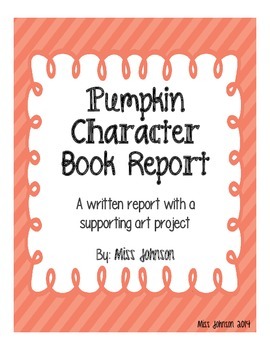 Preview of Book Report - Pumpkin Characters