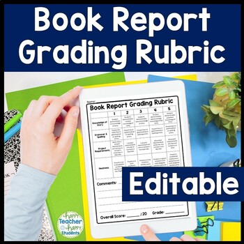 Preview of EDITABLE Book Report Rubric: Editable Rubric for Book Reports: Rubric Template