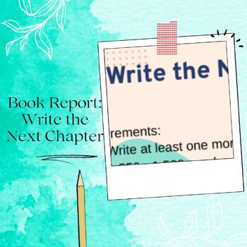 Preview of Book Report:  Write the Next Chapter