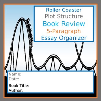 Preview of Book Review-5 Paragraph-Essay Organizer-Plot Structure Roller Coaster-Online