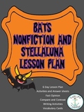 Book Study: Bats Nonfiction and Stellaluna 6 Day Lesson an