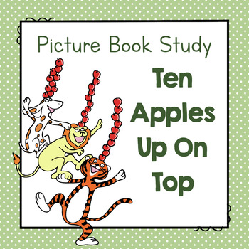 Preview of Ten Apples Up On Top | Picture Book Study | Picture Book Activities | No Prep