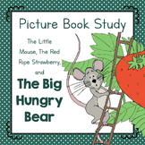 Picture Book Study: The Little Mouse, the Strawberry, and 