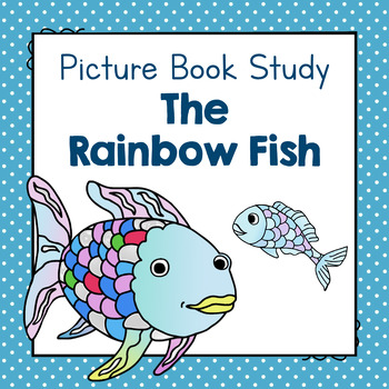 Preview of The Rainbow Fish | Picture Book Study | Picture Book Activities | No Prep