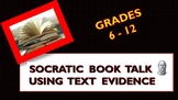 Socratic Book Talk - Using Text Evidence