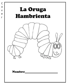 Preview of The Very Hungry Caterpillar - Spanish Book Project / La Oruga Hambrienta