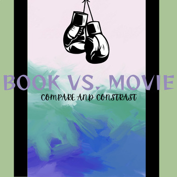 Preview of Book vs. Movie Compare and Contrast Worksheets ~ Fits any book & movie