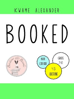 Preview of Booked by Kwame Alexander Book Club Discussion Guide