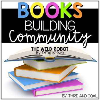 Preview of Books Building Community - Interactive Read Aloud for The Wild Robot