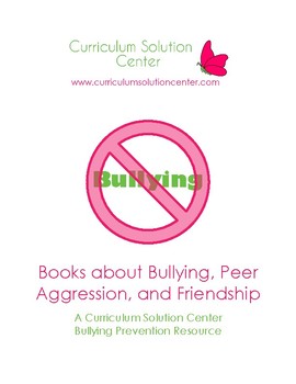 Preview of Books about Bullying, Peer Aggression, and Friendship {FREE! Resource List}