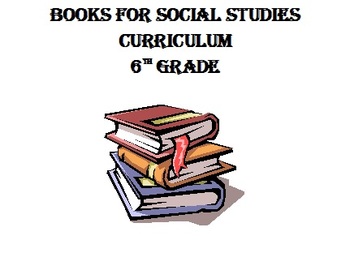 Preview of 6th Grade Books for Social Studies Curriculum