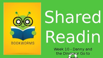 Preview of Bookworms Week 10 - Danny and the Dinosaur Go to Camp - 1st grade