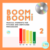 Boom, Boom! 2 Songs for Pitched Percussion (BoomWhacker, D
