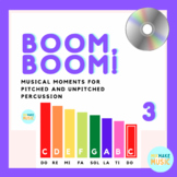 Boom, Boom! 3 Songs for Pitched Percussion (BoomWhackers, 