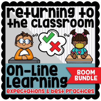 Preview of Boom Bundle!  Distance Learning & Returning to the Classroom Expectations