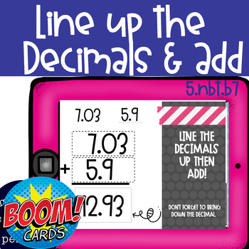 Preview of Boom Card Deck: Line up Decimals and Add