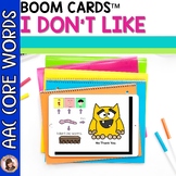 Boom Cards™ AAC Core Words I Like & I don't like, Special 