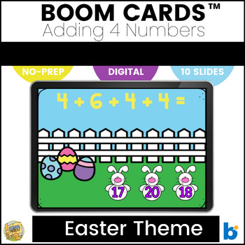 Preview of Boom Cards – Adding Four Numbers - Easter Themed! Adding 1-Digit Numbers