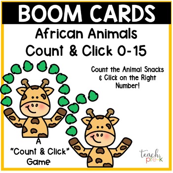 Preview of Boom Cards: African Animals Count & Click 0-15 Matching Distance Learning