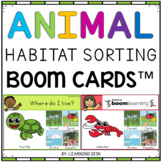 Animal Habitat Sorting Pre-K  Kindergarten First Grade Boom Cards
