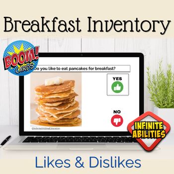 Preview of Boom Cards: Breakfast Inventory - Likes & Dislikes / Assessment