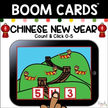 Preview of Boom Cards: Chinese New Year Count & Click 0-5/Distance Learning