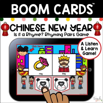 Preview of Boom Cards! Chinese New Year: Is it a Rhyme? Rhyming Pairs Game