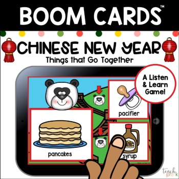 Preview of Boom Cards: Chinese New Year "Things That Go Together"