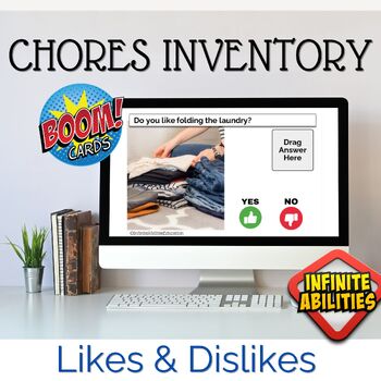 Preview of Boom Cards: Chores Inventory - Likes and Dislikes / Assessment