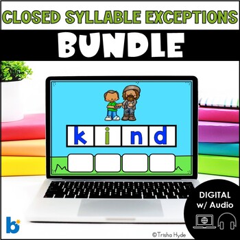 Preview of Closed Syllable Exceptions | Bundle | Phonics | Boom Cards