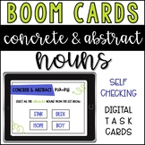 Boom Cards Concrete and Abstract Nouns (distance learning)